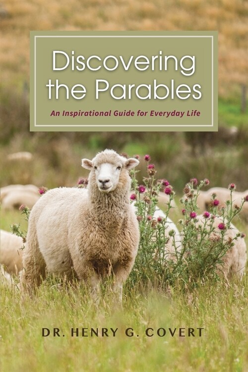 Discovering the Parables: An Inspirational Guide for Everyday Life (Paperback)