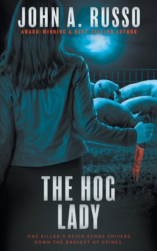 The Hog Lady: A Suspense Thriller (Paperback)