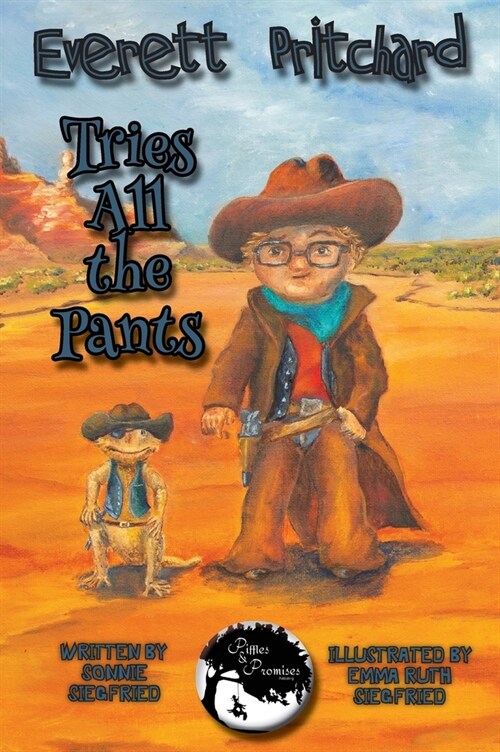 Everett Pritchard Tries All the Pants (Hardcover)