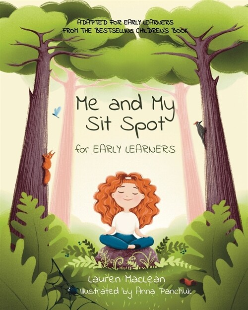 Me and My Sit Spot for Early Learners (Paperback)