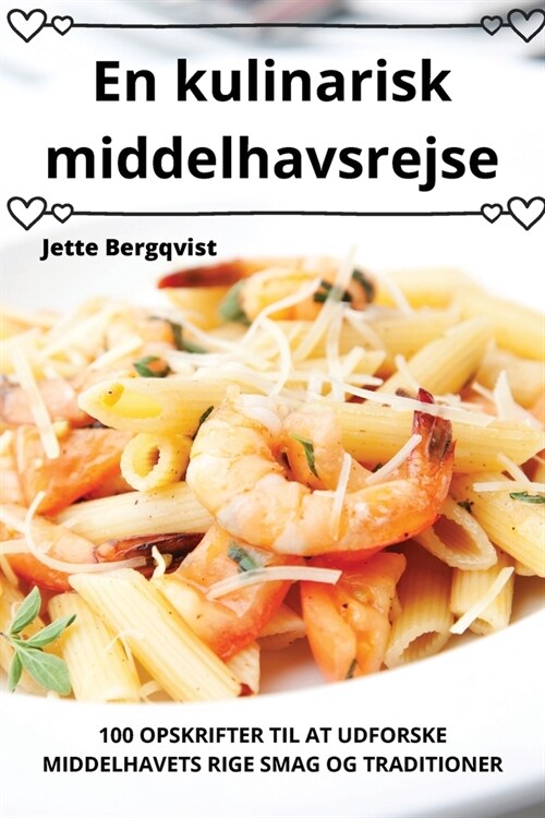 En kulinarisk middelhavsrejse (Paperback)