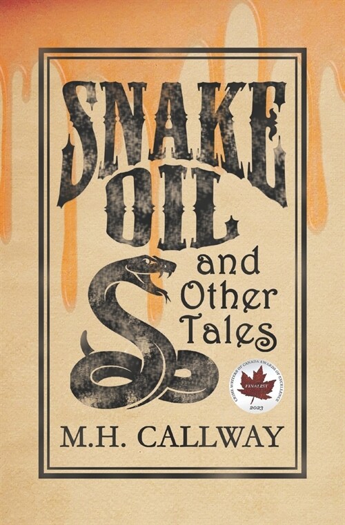 Snake Oil and Other Tales (Paperback)