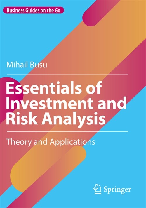 Essentials of Investment and Risk Analysis: Theory and Applications (Paperback, 2022)