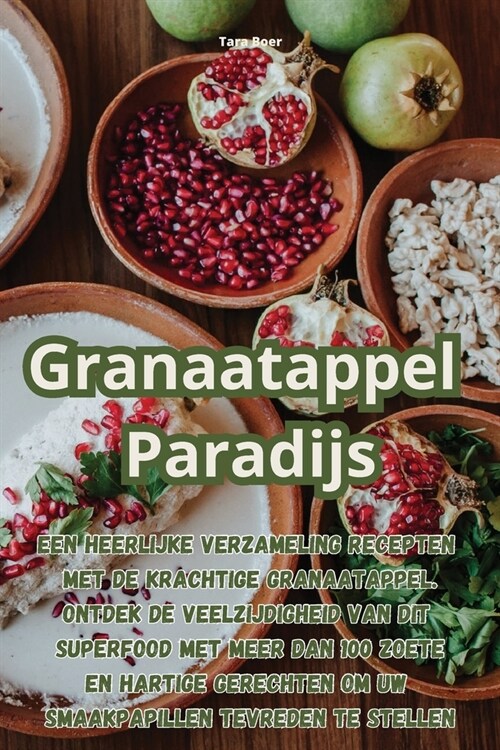 Granaatappel Paradijs (Paperback)