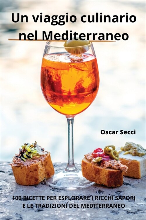 Un viaggio culinario nel Mediterraneo (Paperback)