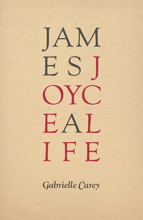 James Joyce: A Life (Hardcover)