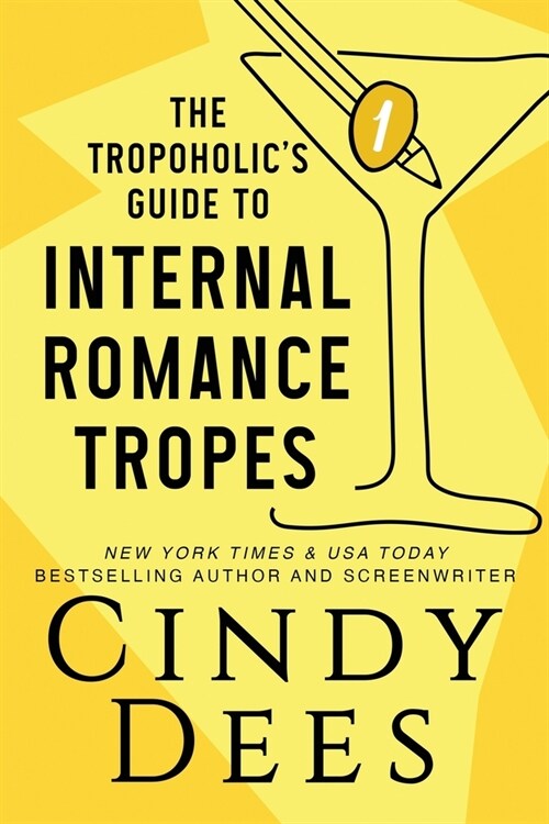 The Tropoholics Guide to Internal Romance Tropes (Paperback)