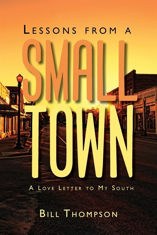 Lessons from a Small Town (Paperback)