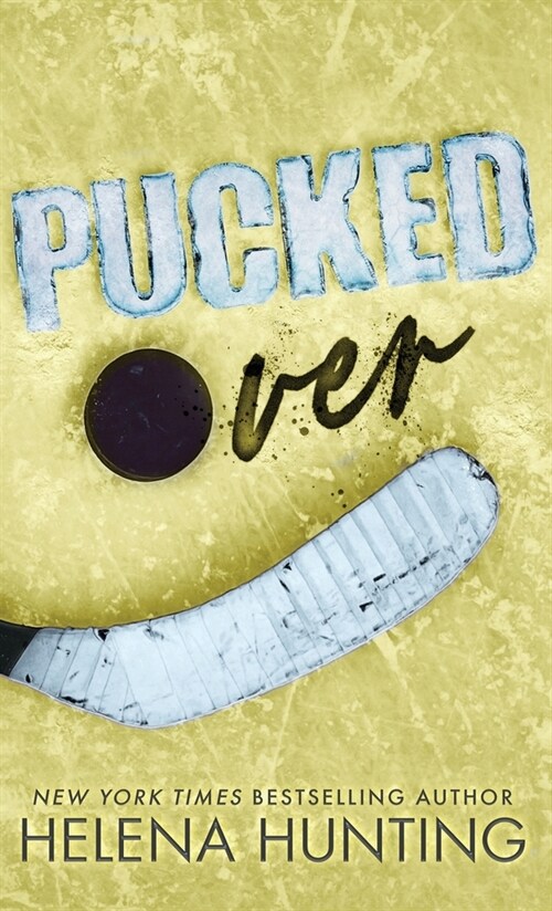 Pucked Over (Special Edition Hardcover) (Hardcover)