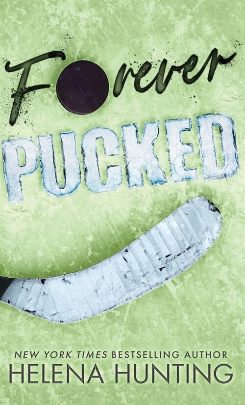 Forever Pucked (Special Edition Hardcover) (Hardcover)