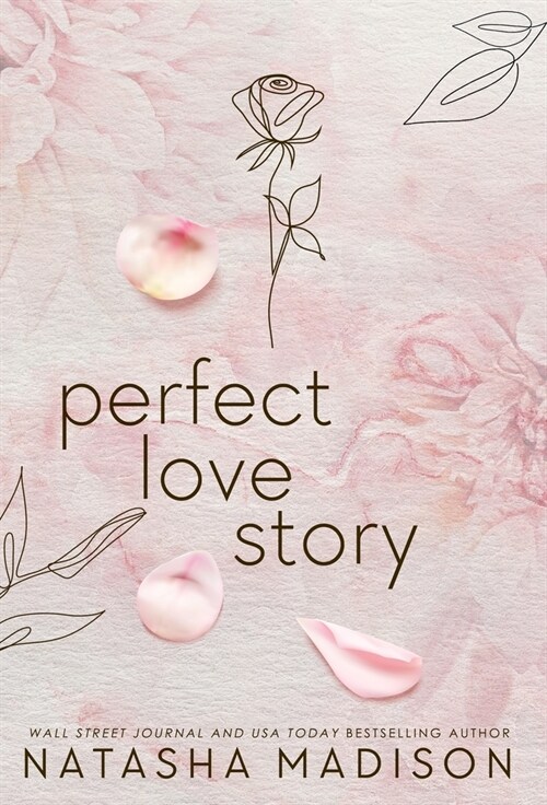 Perfect Love Story (Hardcover): Small Town Enemies to Lovers Romance (Hardcover)