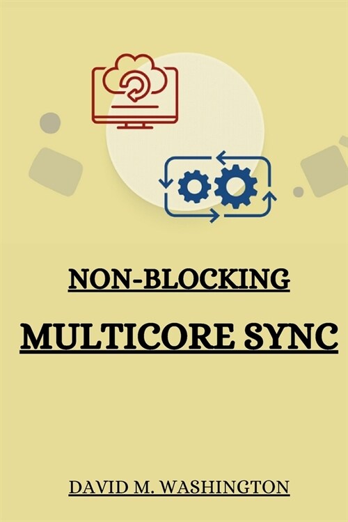 Non-Blocking Multicore Sync (Paperback)