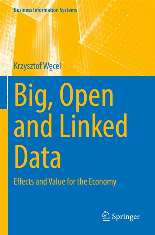 Big, Open and Linked Data: Effects and Value for the Economy (Paperback, 2022)