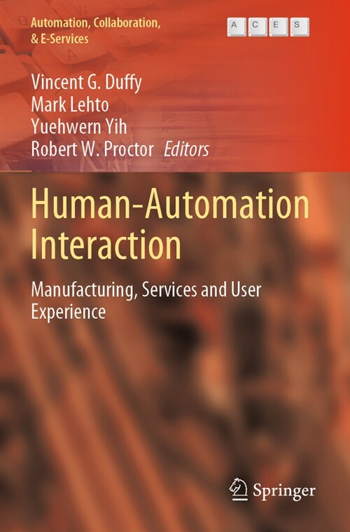 Human-Automation Interaction: Manufacturing, Services and User Experience (Paperback, 2023)