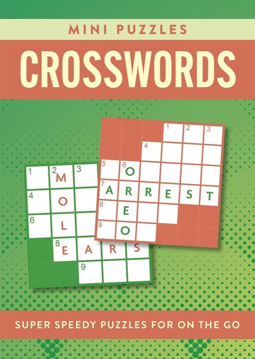 Mini Puzzles Crosswords: Over 130 Super Speedy Puzzles (Paperback)