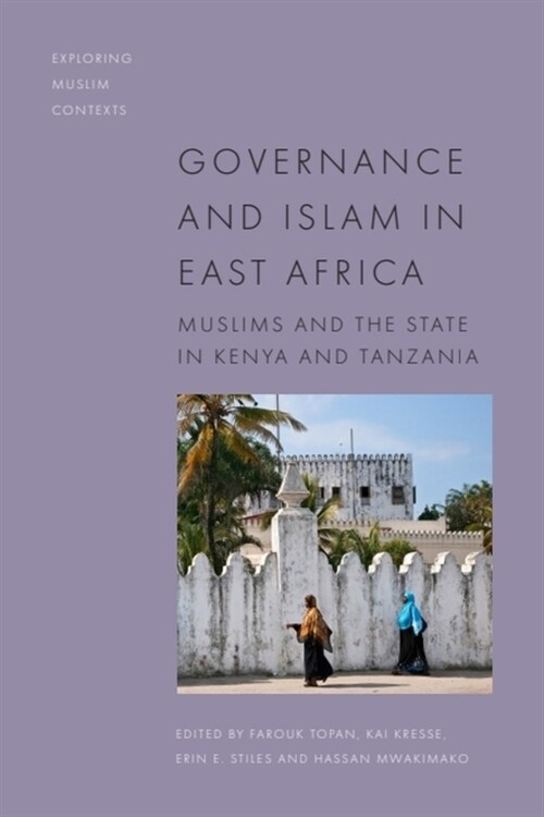 Governance and Islam in East Africa : Muslims and the State (Hardcover)