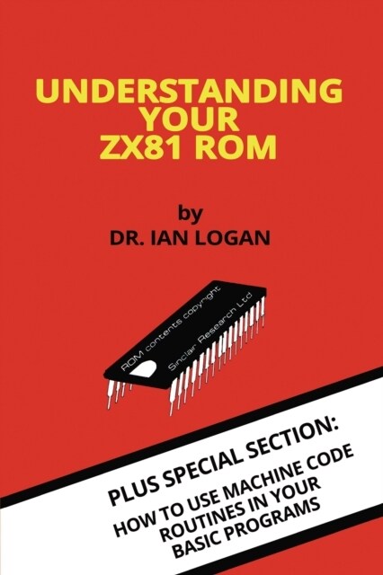 Understanding Your ZX81 ROM (Hardcover)