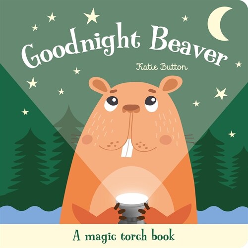 Goodnight Beaver (Hardcover)