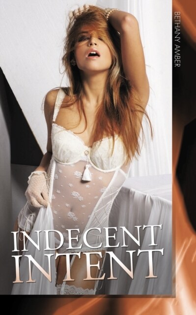 Indecent Intent (Paperback)