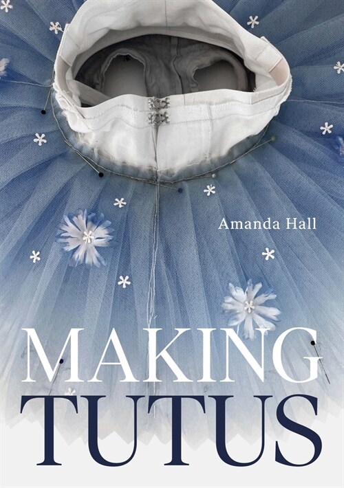 Making Tutus (Paperback)