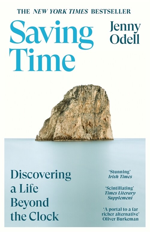 Saving Time : Discovering a Life Beyond the Clock (Paperback)