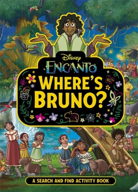 Wheres Bruno? : A Disney Encanto Search and Find Activity Book (Paperback)