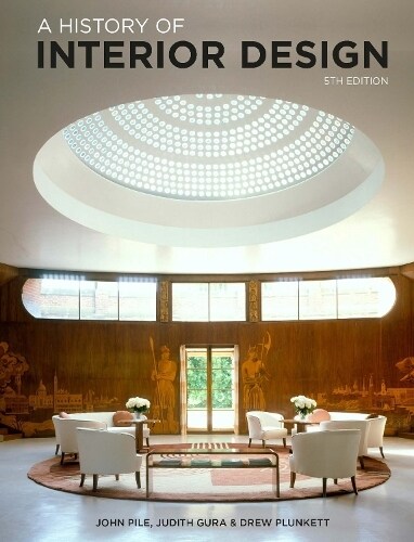 A History of Interior Design Fifth Edition (Paperback)