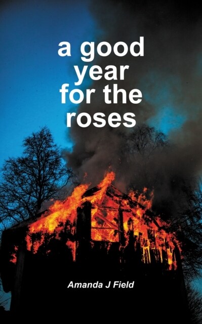 A Good Year for the Roses (Paperback)