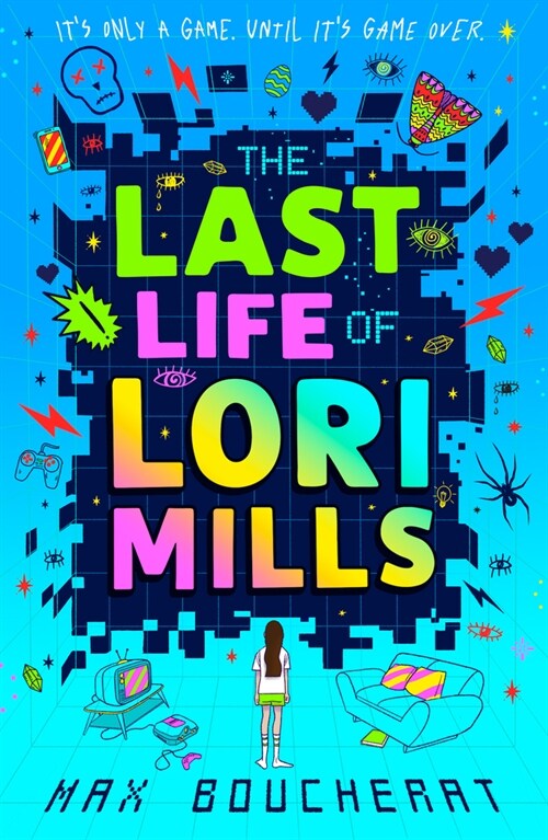 The Last Life of Lori Mills (Paperback)