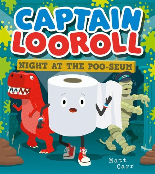 Captain Looroll: Night at the Poo-seum (Paperback)