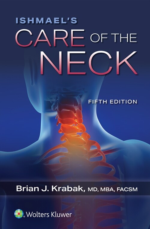 Ishmaels Care of the Neck (Paperback, 5 ed)