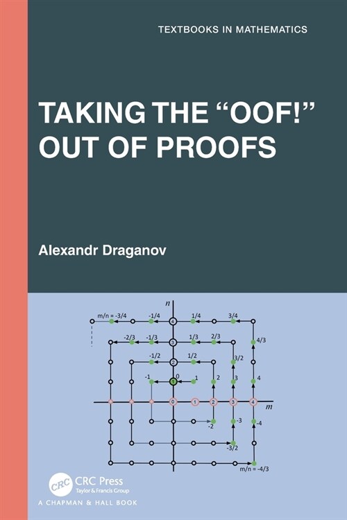 Taking the “Oof!” Out of Proofs (Paperback)
