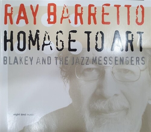 [중고] [중고] [수입] Ray Barretto - Homage To Art Blakey And The Jazz Messengers (Fea. Miguel Zenon)