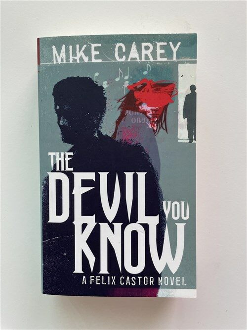 [중고] The Devil You Know : A Felix Castor Novel, vol 1 (Paperback)