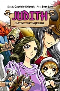 Judith: Captive to Conqueror (Paperback)