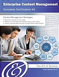 Enterprise Content Management Complete Certification Kit - Core Series for It (Paperback)
