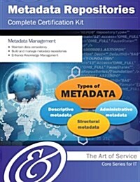 Metadata Repositories Complete Certification Kit - Core Series for It (Paperback)