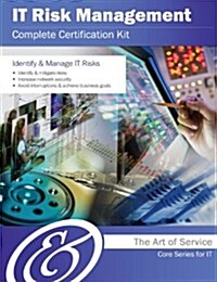 It Risk Management Complete Certification Kit - Core Series for It (Paperback)