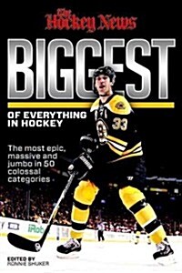 The Biggest of Everything in Hockey (Paperback)