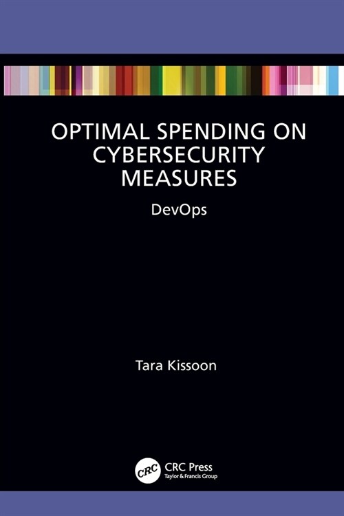 Optimal Spending on Cybersecurity Measures : DevOps (Paperback)