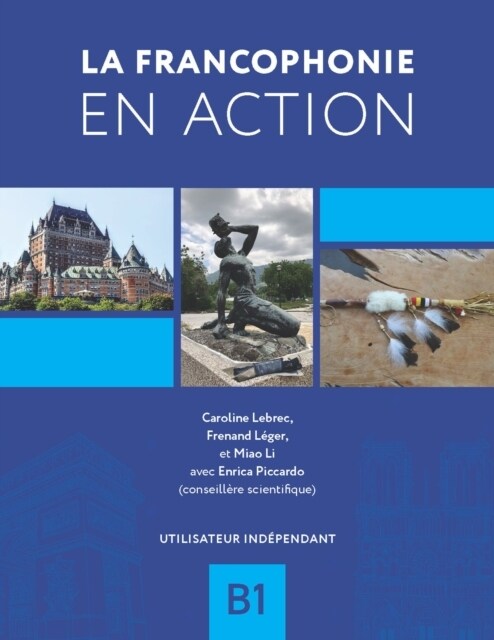 La Francophonie En Action (Paperback)