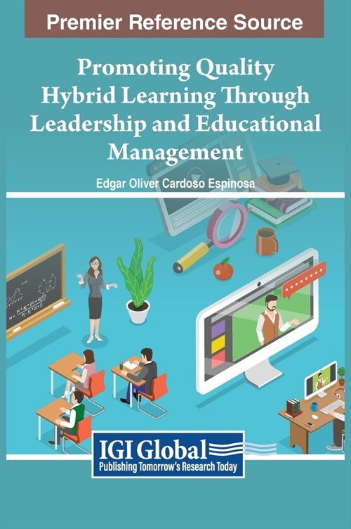 Promoting Quality Hybrid Learning Through Leadership and Educational Management (Hardcover)