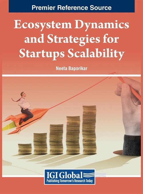 Ecosystem Dynamics and Strategies for Startups Scalability (Hardcover)