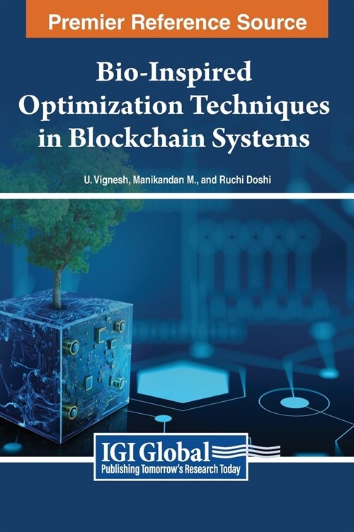 Bio-Inspired Optimization Techniques in Blockchain Systems (Hardcover)