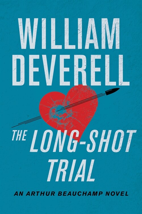 The Long-Shot Trial: An Arthur Beauchamp Thriller (Paperback)