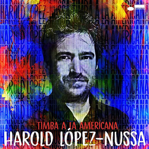 [수입] Harold Lopez-Nussa - Timba a la Americana [Paper Sleeve, Gate-Fold]