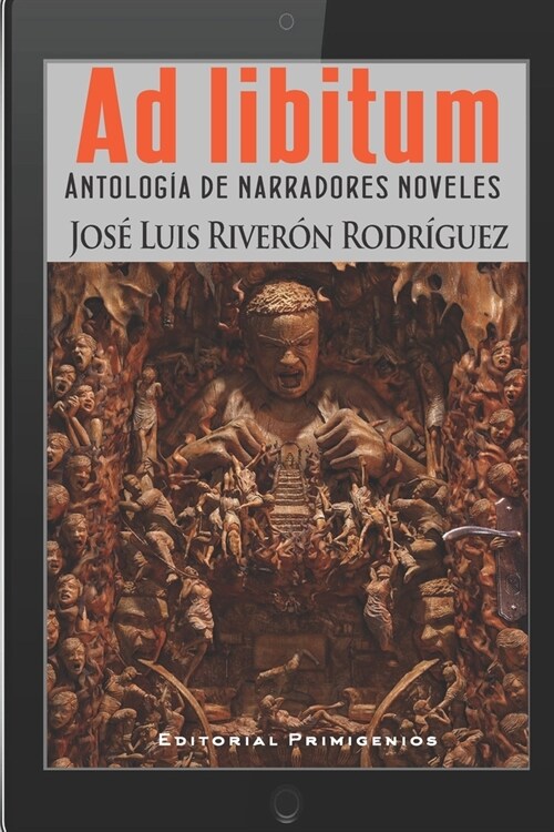 Ad libitum: Antolog? de narradores noveles (Paperback)