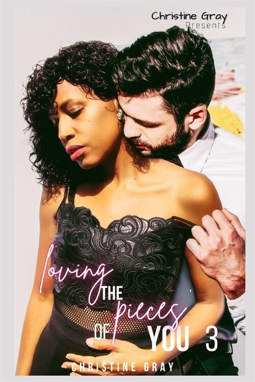 Loving The Pieces Of You 3 (Paperback)
