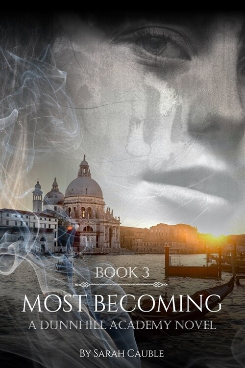 Most Becoming: A Dunnhill Academy Novel: Book Three (Paperback)