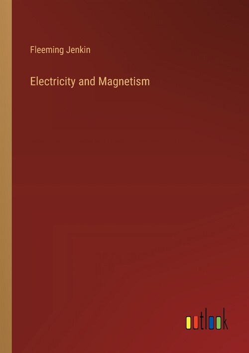 Electricity and Magnetism (Paperback)